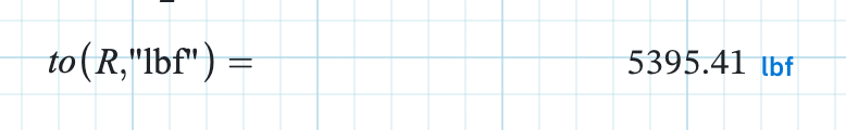 A math region converting a reaction to pounds-force with to(R, "lbf").